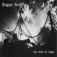 Pagan Hellfire (Can) - The Will Of Night - CD