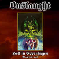 Onslaught (UK) - Hell In Copenhagen - CD