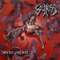 Soulless (USA) - Forever Defiant - CD