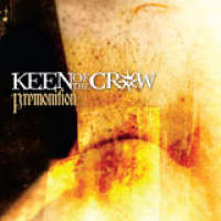 Keen Of The Crow (USA) - Premonition - MCD