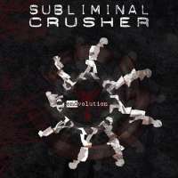 Subliminal Crusher (Ita) - Endvolution - CD