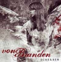 Von Branden (Ger) - Scherben - CD