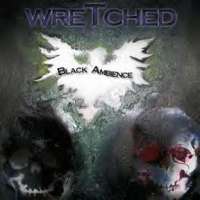 Wretched (USA) - Black Ambience - MCD