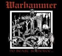 Warhammer (Ger) - No Beast so Fierce... - CD