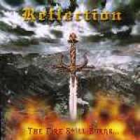 Reflection (Grc) - The Fire Still Burns - CD