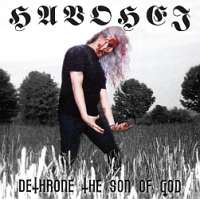 Havohej (USA) - Deathrone The Son Of God - CD