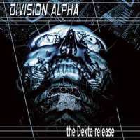 Division Alpha - The dektra release - CD