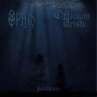 Officium Triste (Hol) / Ophis (Ger) - Immersed - CD