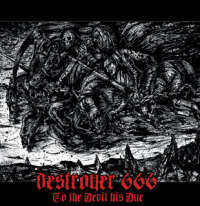 Destroyer 666 (Aus) - To the Devil His Due - CD