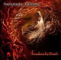 Infernal Doom (Chl) - Freedom by Death - CD