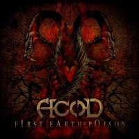 A.c.o.D (Fra) - First Earth Poison - digi-CD