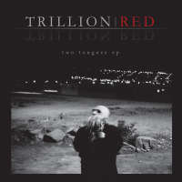 Trillion Red - Two Tongues - CD