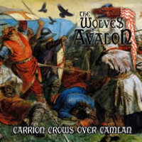 The Wolves of Avalon (UK) - Carrion Crows over Camlan - CD