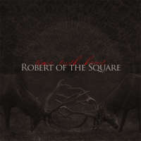 Robert of the Square - Time, Truth, Heart - CD