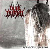In the Burial (Aus) - Born of Suffering - CD