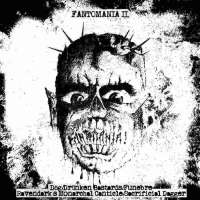 Dog (Hun) / Drunken Bastards (Hun) / Funebre (Hun) / Ravendark's Monarchal Canticle (Bra) / Sacrificial Dagger (Fin) - Fantomania II - CD