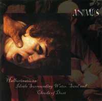Animus (Isr) - Hallucinations: Ideals Surrounding Water, Sand and Clouds of Dust - CD