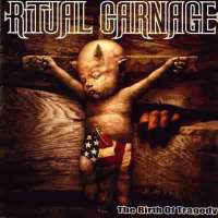 Ritual Carnage (Jpn) - The Birth of Tragedy - digi-CD