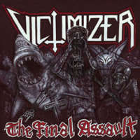 Victimizer (Den) - The Final Assault - CD