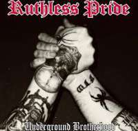 Ruthless Pride (Fra) - Underground Brotherhood - CD