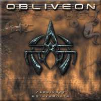 Obliveon (Can) - Carnivore Mothermouth - CD