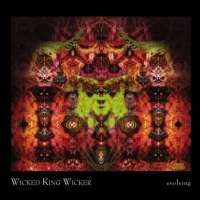 Wicked King Wicker - Evolving - CD