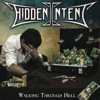 Hidden Intent (Aus) -  Walking Through Hell - CD