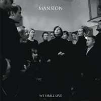 Mansion (Fin) - We Shall Live - CD