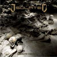 Isolated (Mex) - Absolute Obscurity - CD