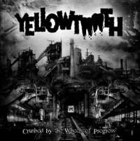 Yellowtooth (USA) - Crushed by the Wheels of Progress - CD