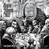 Hate Them All (Pol) - Last Feast With The Beast - CD