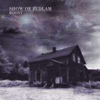 Show of Bedlam (Can) - Roont - CD