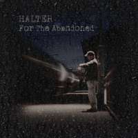 Halter (Rus) - For the Abandoned - CD