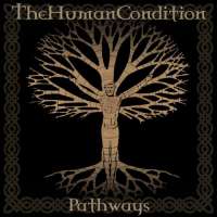 The Human Condition (UK) - Pathways - CD