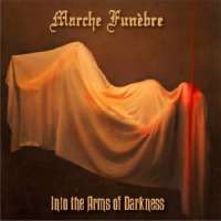 Marche Funèbre (Bel) - Into the Arms of Darkness - CD