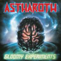 Astharoth (Pol) - Gloomy Experiments + Demos - 2CD