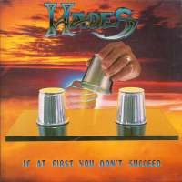Hades (USA) - If at First You Don't Succeed - 2CD