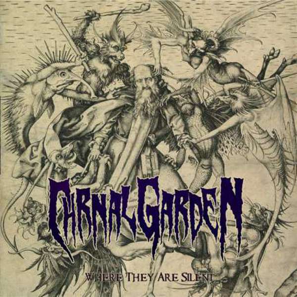 Carnal Garden (Grc) - Where They Are Silent - CD