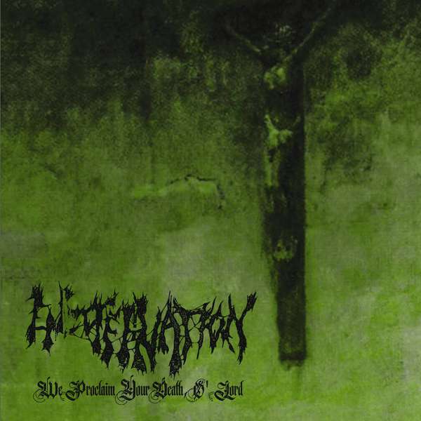 Encoffination (USA) - We Proclaim Your Death, O' Lord - CD