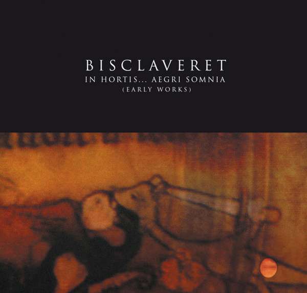 Bisclaveret (Can) - In Hortis... Aegri Somnia - digisleeve CD