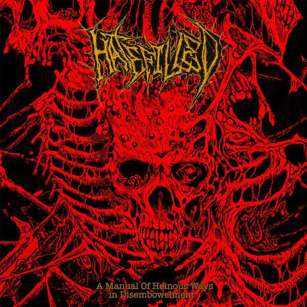 Hatefilled (Arg) - A Manual of Heinous Ways In Disembowelment - CD