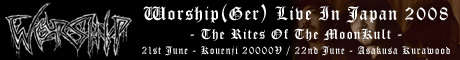 Worship(Ger) Live In Japan 2008 The Rites Of MoonKult