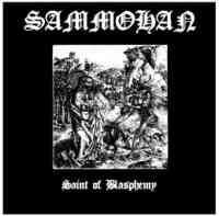 Sammohan (Fin) - Saint Of Blasphemy - CDR