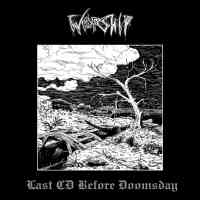 Worship (Fra/Ger) - Last CD Before Doomsday - CD