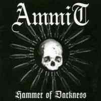Ammit (Chi) - Hammer Of Darkness - CD