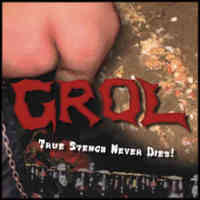 Grol (Lit) - True Stench Never Dies - MCD