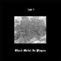 V/A - 348? - Black Metal Is Plague - digi-CD