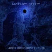 Abstract Spirit (Rus) - Liquid Dimensions Change - CD