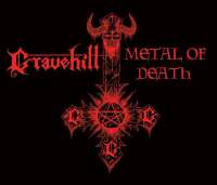 Gravehill (USA) - Metal of Death/Advocation of Murder and Suicide - MCD