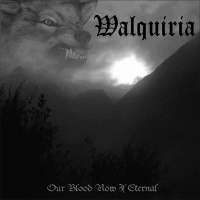 Walquiria (Mex) - Our Blood Now Is Eternal - CD